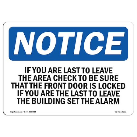 OSHA Notice Sign, If You Are The Last To Leave The Area Check, 7in X 5in Decal